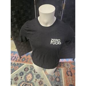 Zero F*cks Shirt Size MED J412